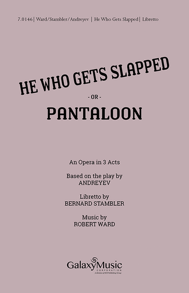 He Who Gets Slapped (Pantaloon) (Libretto)