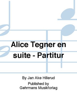 Alice Tegner en suite - Partitur