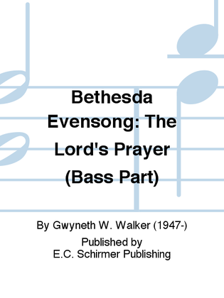 Bethesda Evensong: The Lord's Prayer (Replacement Bass Part)