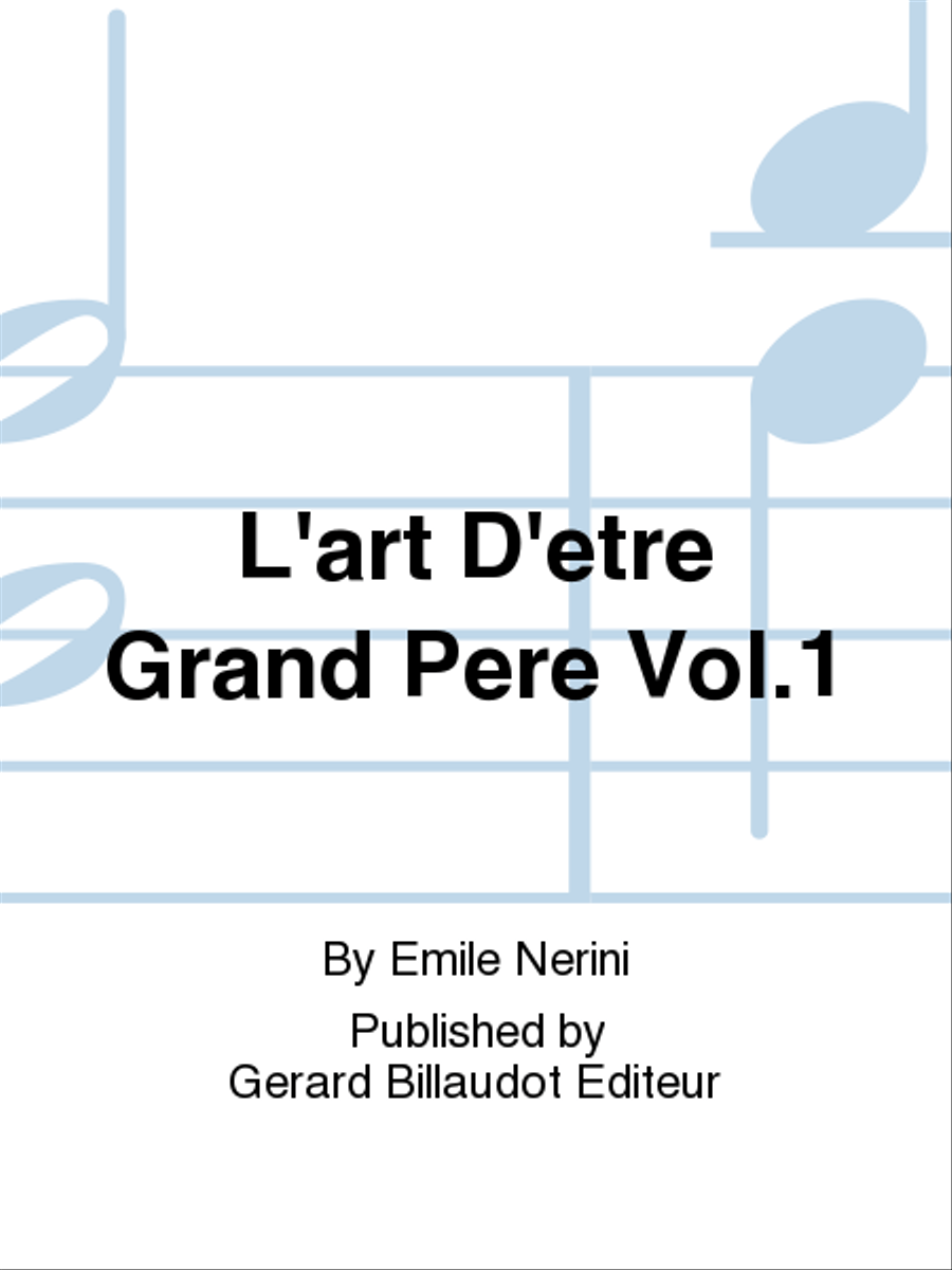 L'Art D'Etre Grand Pere Vol. 1 Piano Solo scores gallery preview page 1