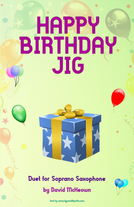Book cover for Happy Birthday Jig for Soprano Saxophone Duet