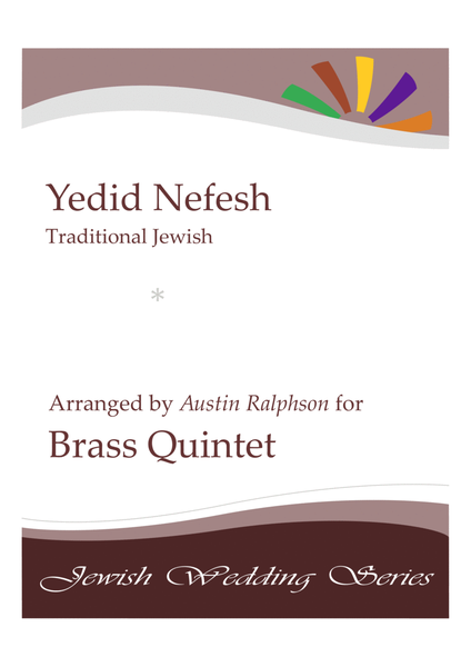 Yedid Nefesh יְדִיד נֶפֶש (Jewish Wedding / Jewish Sabbath / Kabbalat Shabbat) - brass quintet image number null