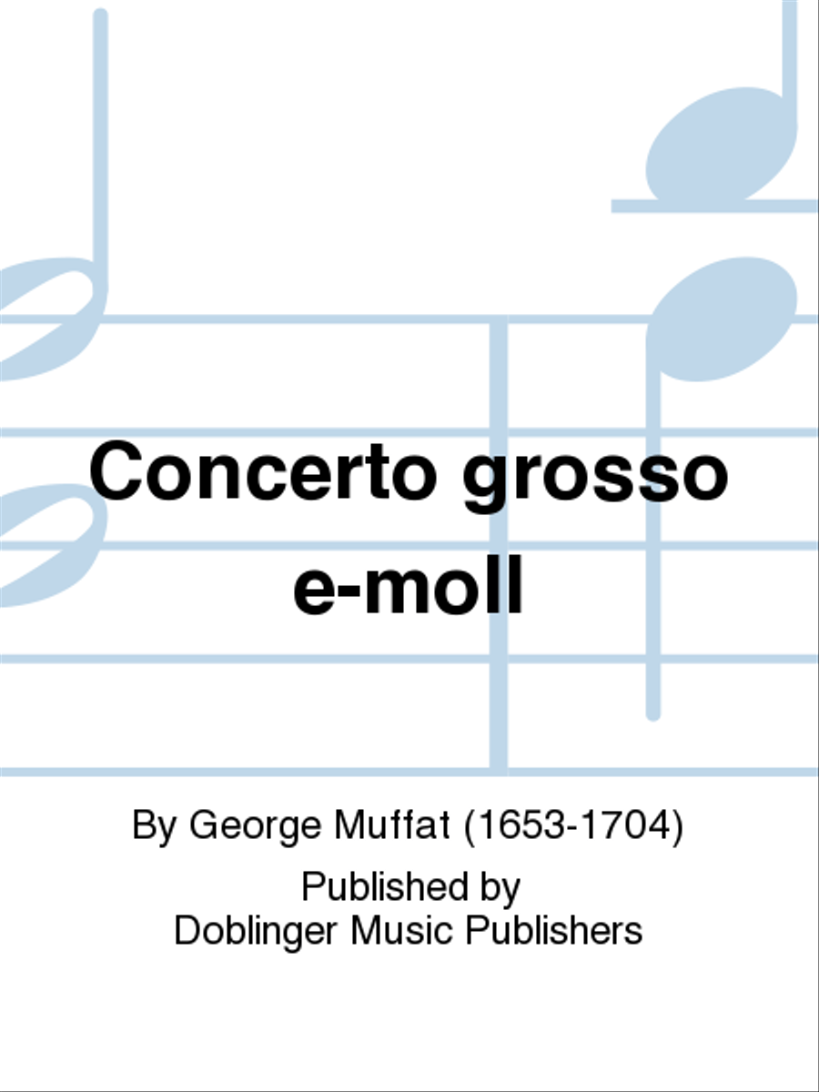 Concerto grosso e-moll Concerto grosso e-moll School and Community scores gallery preview page 1