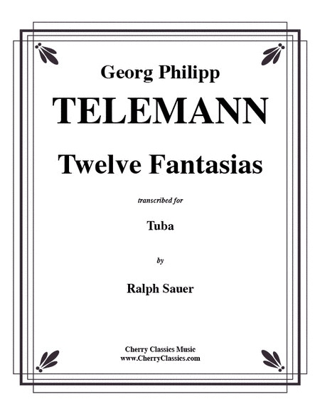 Georg Philipp Telemann : Twelve Fantasias for Tuba