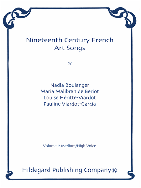Nineteenth Century French Art Songs Vol. 1
