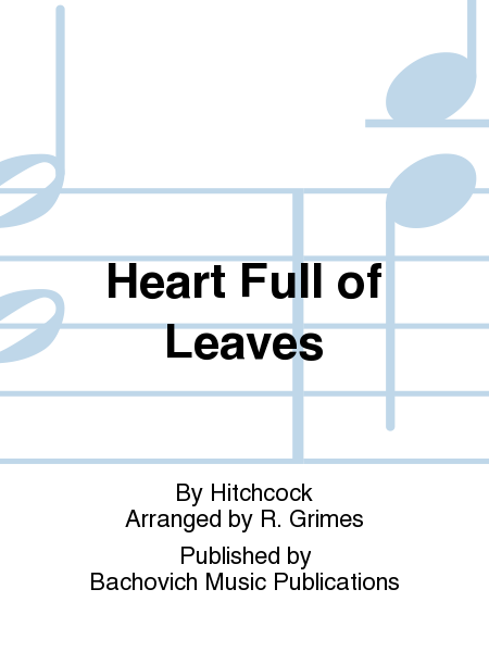 Heart Full of Leaves