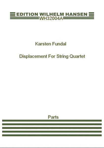 Displacement For String Quartet
