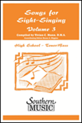 Songs for Sight Singing – Volume 3