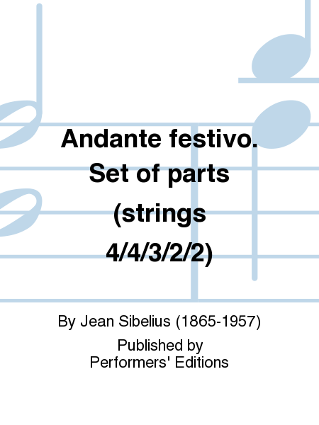 Andante festivo. Set of parts (strings 4/4/3/2/2)