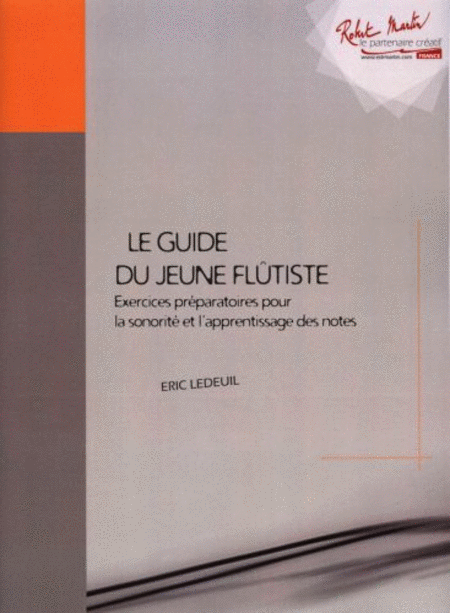 Guide du jeune flutiste. exercices preparatoires pour la sonorite et l