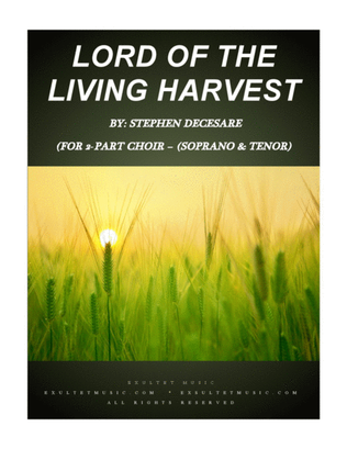 Lord Of The Living Harvest (for 2-part choir - (Soprano & Tenor)