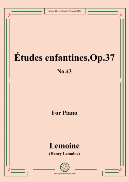 Lemoine-Études enfantines(Etudes) ,Op.37, No.43 image number null
