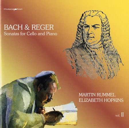 Bach & Reger: Sonatas for Cello