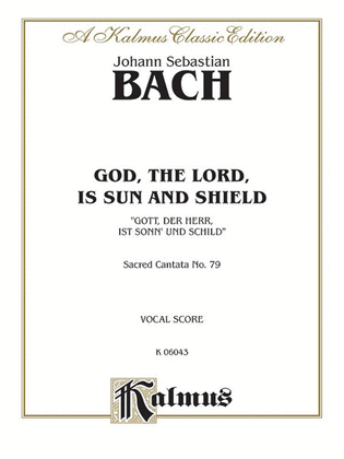 Book cover for Cantata No. 79 -- Gott, der Herr, ist Sonn' und Schild