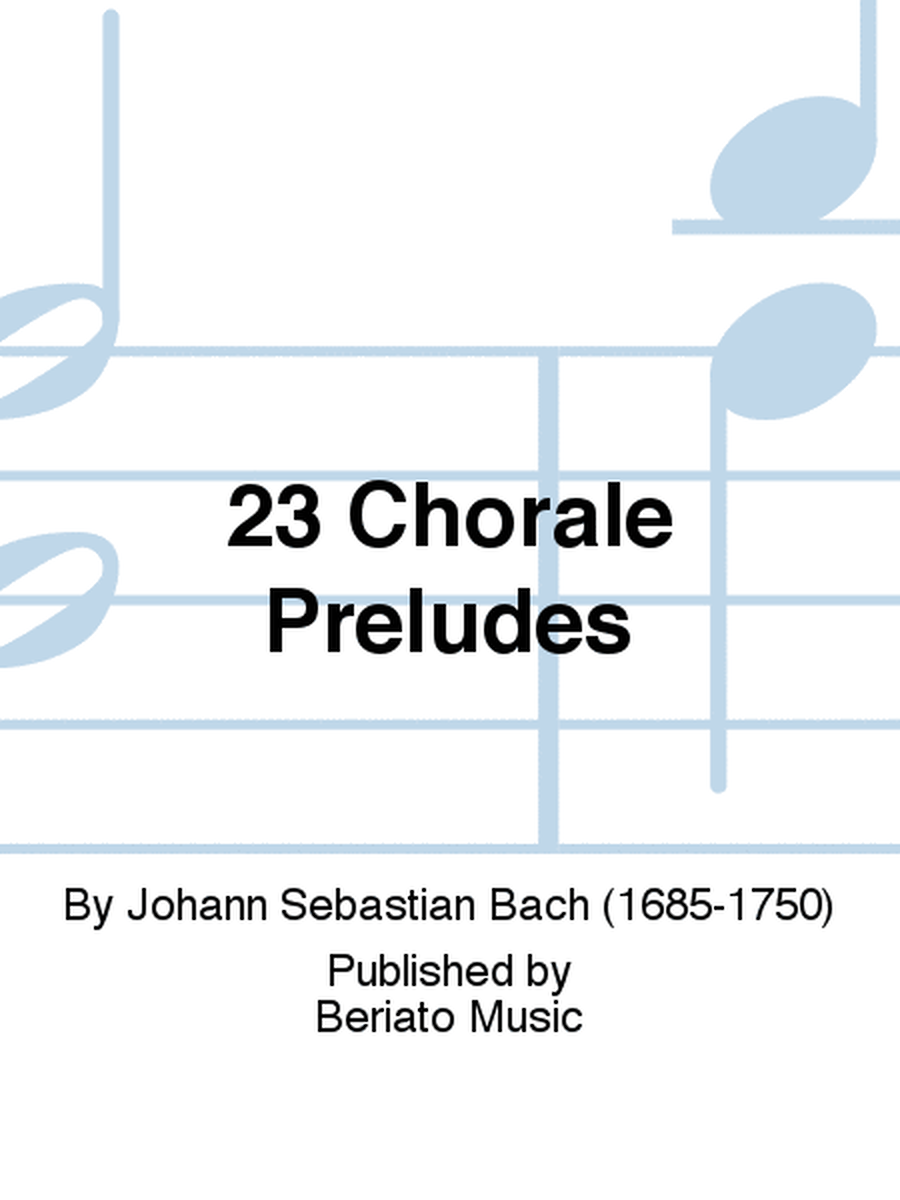 23 Chorale Preludes
