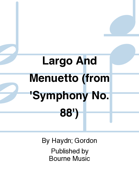 Largo And Menuetto (from 