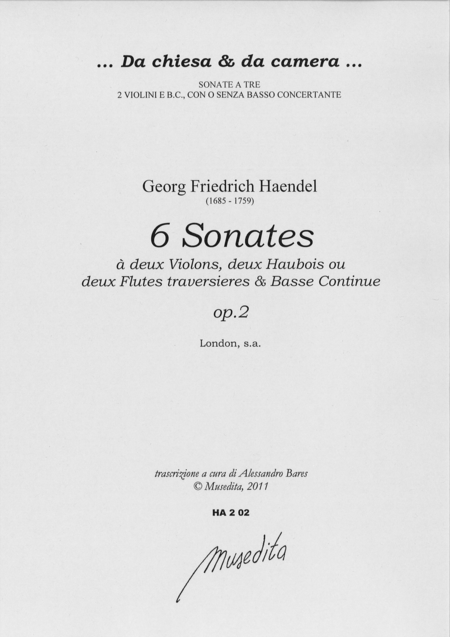 6 Trio Sonatas op. 2 (London, senza anno [1731 ca.])