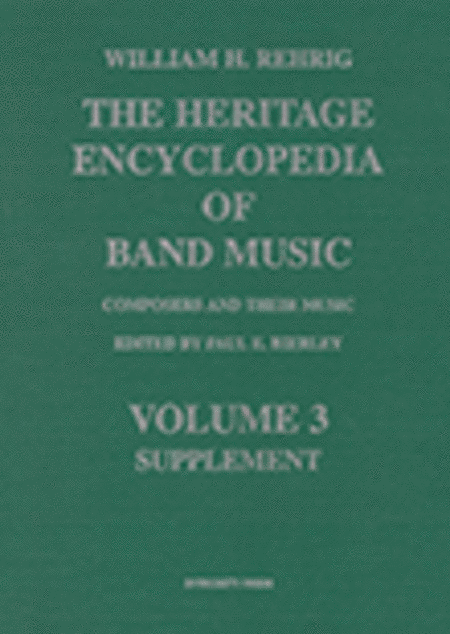 The Heritage Encyclopedia of Band Music, Vol. III