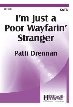 Book cover for I'm Just a Poor Wayfarin' Stranger