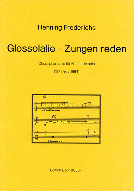Glossolalie - Zungen reden (1973/84) -Choralphantasie fur Klarinette solo