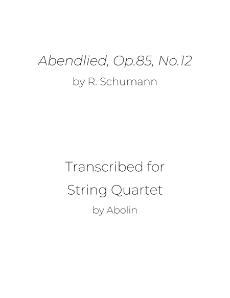 Schumann: Abendlied, Op.85, No.12 - String Quartet image number null
