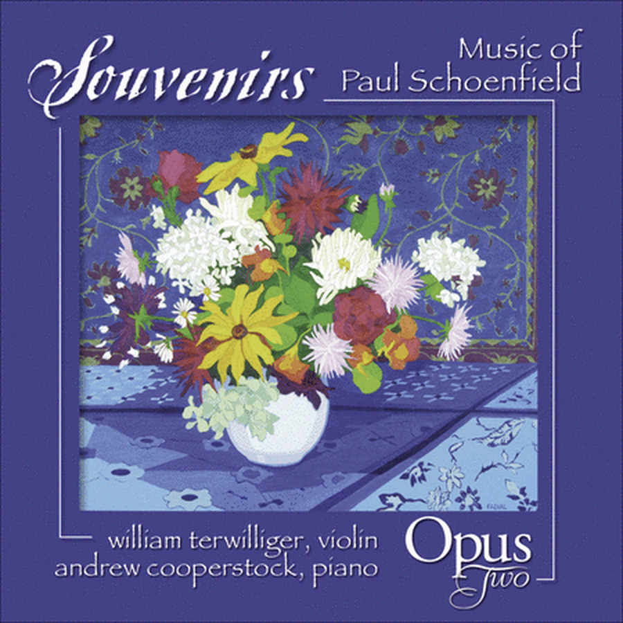 Souvenirs: Music of Paul Schoe