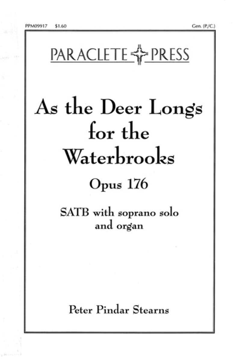 As the Deer Longs for the Waterbrooks