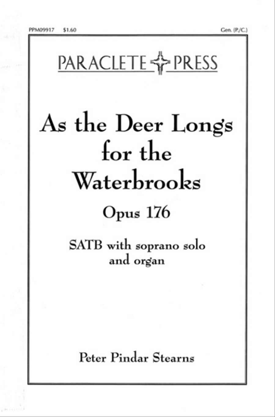 As the Deer Longs for the Waterbrooks