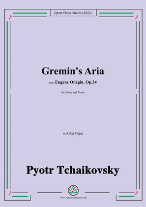 Book cover for Tchaikovsky-Gremin's Aria,in A flat Major,from Eugene Onegin,Op.24,for Voice and Piano