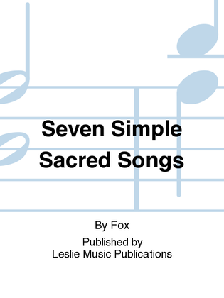 Seven Simple Sacred Songs