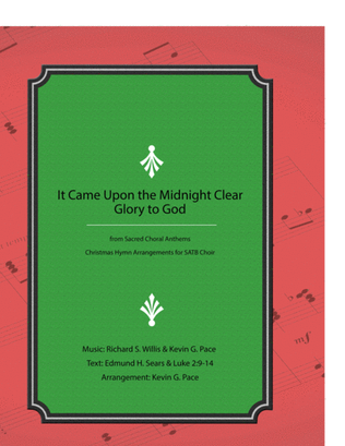 Book cover for It Came Upon the Midnight Clear / Glory to God - SATB choir with piano accompaniment
