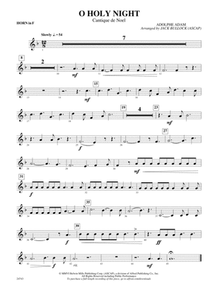 O Holy Night (Cantique de Noel): 1st F Horn