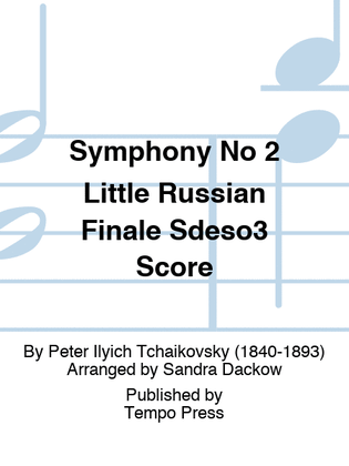 Symphony No 2 Little Russian Finale Sdeso3 Score