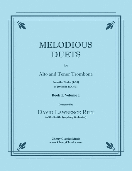 Melodious Duets to Rochut Etudes Alto Trombone Book 1 Volume 1