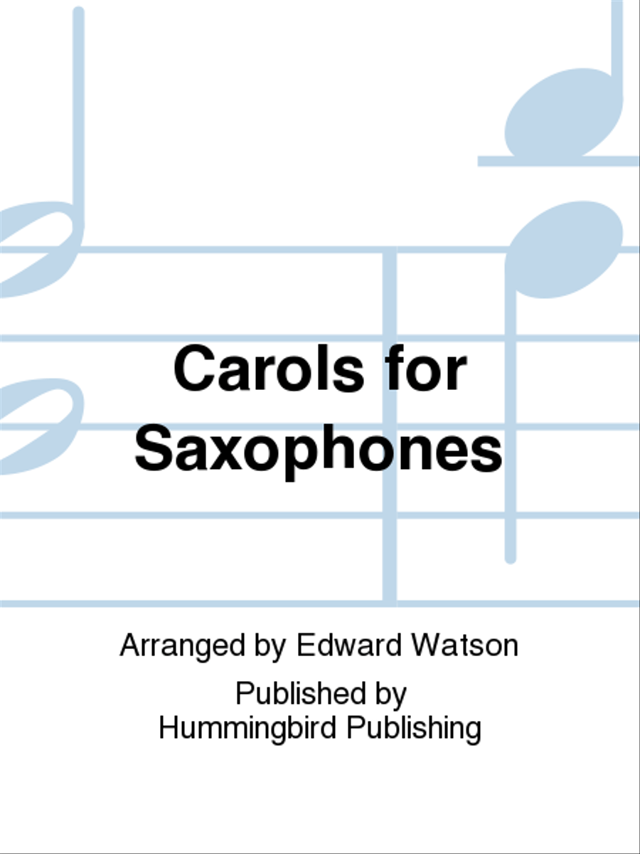 Carols for Saxophones