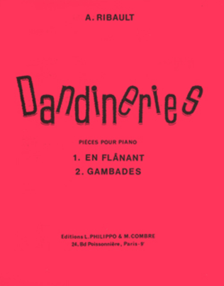 Dandineries (2) En flanant - Gambades