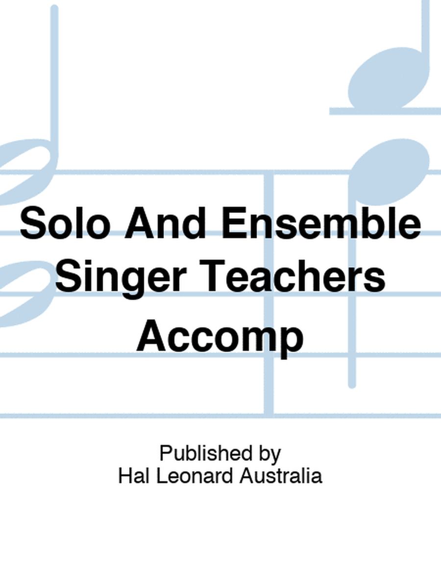 Solo And Ensemble Singer Teachers Accomp