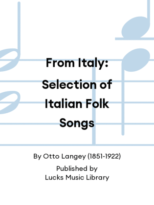 From Italy: Selection of Italian Folk Songs