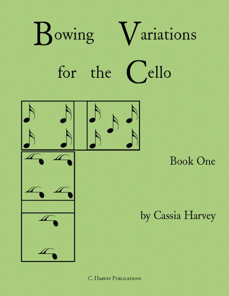 Bowing Variations for the Cello, Book One