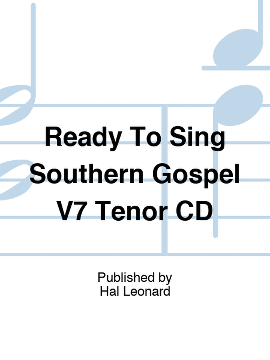 Ready To Sing Southern Gospel V7 Tenor CD