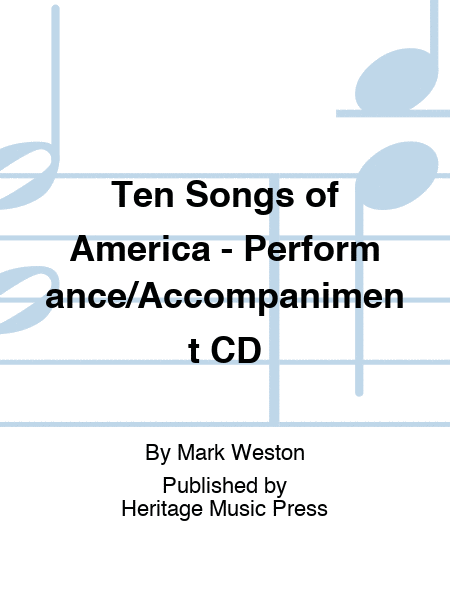 Ten Songs of America - Performance/Accompaniment CD