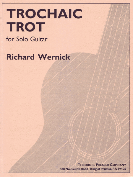Richard Wernick: Trochaic Trot