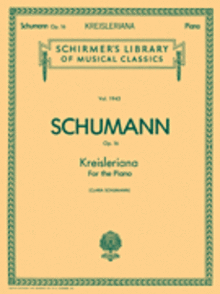 Robert Schumann : Kreisleriana, Op. 16