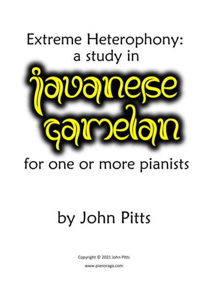 Extreme Heterophony: a study in Javanese Gamelan for one or more pianists image number null