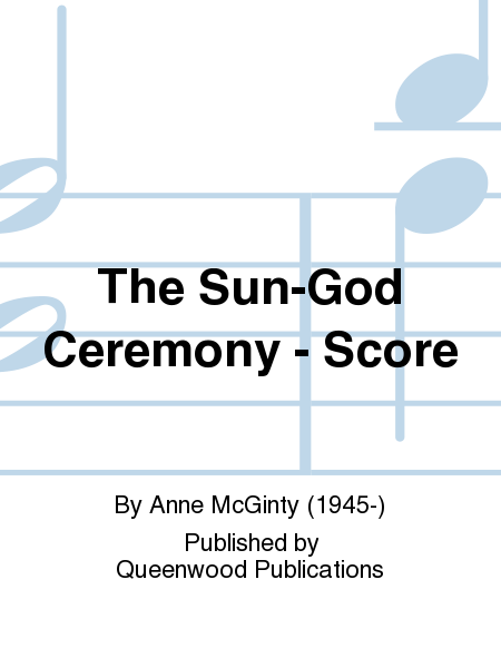 The Sun-God Ceremony - Score