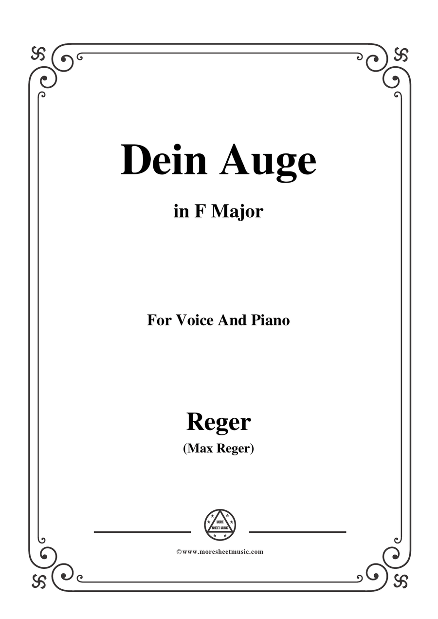 Reger-Dein Auge in F Major,for Voice and Piano