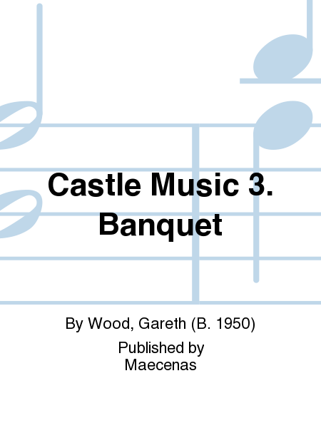 Castle Music 3. Banquet
