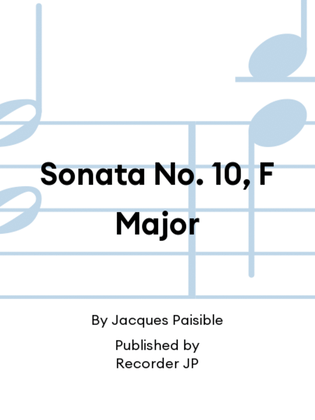 Sonata No. 10, F Major