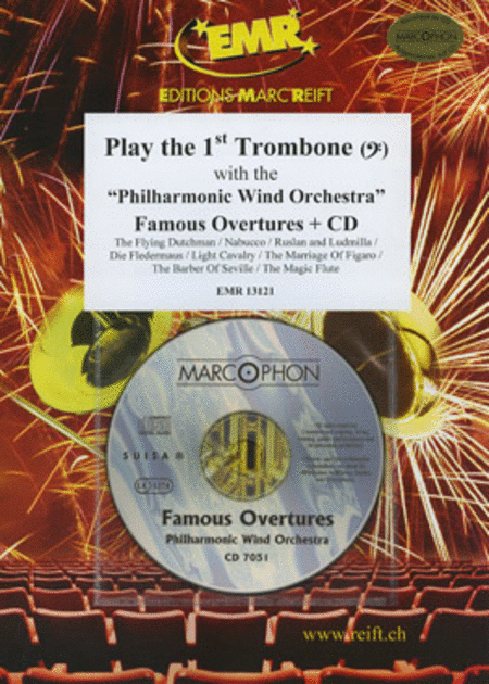 Play the 1st Trombone with the Philharmonic Wind Orchestra (with CD)