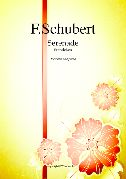 Serenade "Standchen" by Franz Schubert for violin and piano